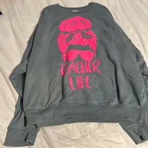 Teacher sweatshirt